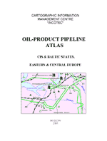 "The Atlas of Oil - product pipelines in Russia, CIS, Eastern & Central Europe."